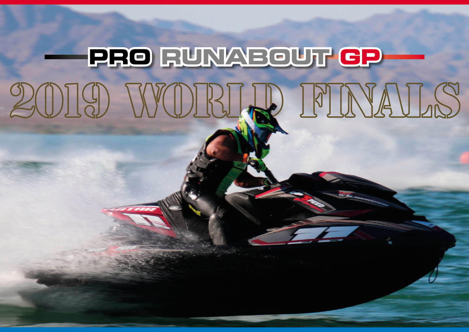 世界最速マシンが走る Pro Runabout Gpクラス 19年 ワールドファイナル ジェットスキー 水上バイク のメジャーレース ワールドジェットスポーツマガジン 世界最速マシンが走る Pro Runabout Gpクラス 19年 ワールドファイナル ジェットスキー 水上バイク のメジャーレース ワールドジェットスポーツマガジン